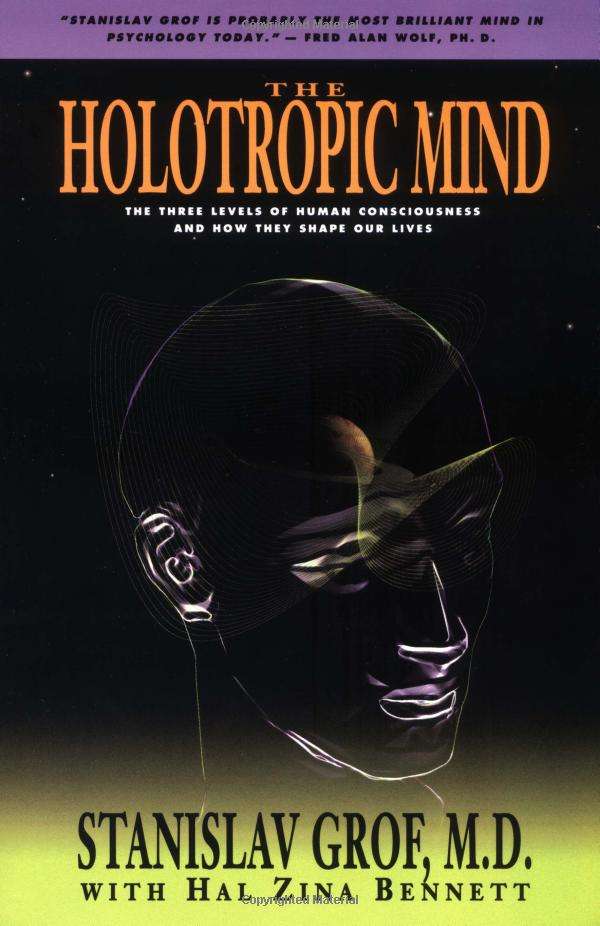 The Holotropic Mind