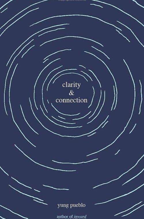 Clarity and Connection Yung Pueblo